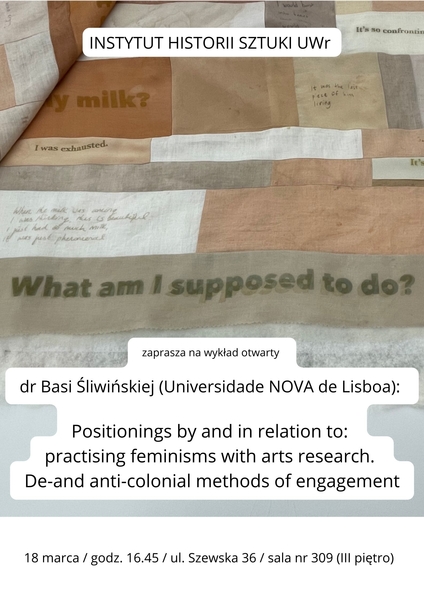 Positionings by and in relation to practising feminisms with arts research. De-and anti-colonial methods of engagement